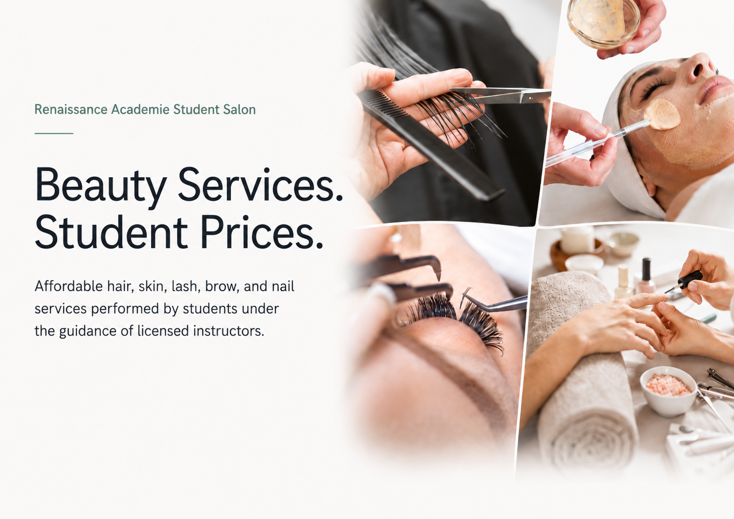 Renaissance Academie student salon services including haircuts, facials, lash extensions, and manicures.